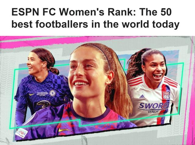 开云体育网页版登录入口-外媒评当今足坛50大女球员 科尔第二中日无人入榜